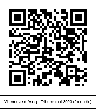 Villeneuve d'Ascq : Tribune mai 2023 (audio) : image du code QR